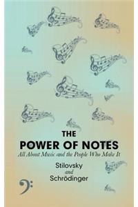 Power of Notes