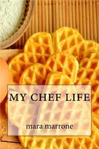 My Chef Life