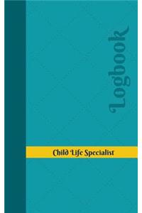 Child Life Specialist Log