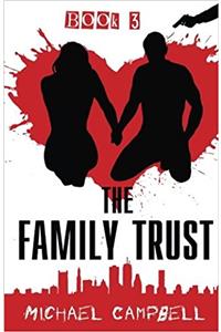 The Family Trust: 3