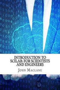 Introduction to Scilab For Scientists and Engineers