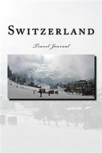 Switzerland Travel Journal