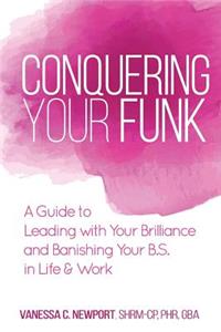 Conquering Your Funk