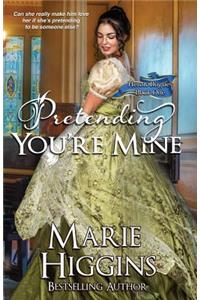 Pretending You're Mine