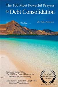 The 100 Most Powerful Prayers for Debt Consolidation