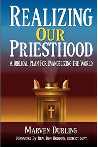 Realizing Our Priesthood