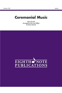 Ceremonial Music
