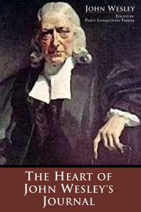 Heart of John Wesley's Journal