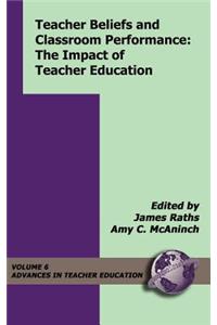 Teacher Beliefs and Classroom Performance