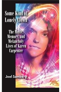 Some Kind of Lonely Clown