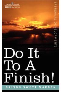 Do It to a Finish!
