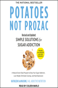 Potatoes Not Prozac