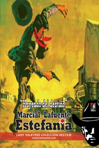Huyendo del destino (Colección Oeste)