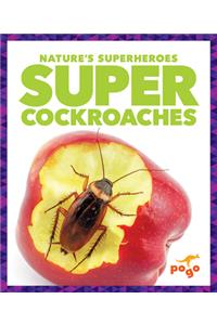 Super Cockroaches