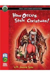 How Orcus Stole Christmas - Swords & Wizardry