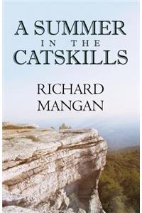 A Summer in the Catskills