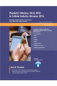 Plunkett's Wireless, Wi-Fi, RFID & Cellular Industry Almanac 2016