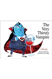 The Very Thirsty Vampire