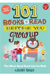 101 Books to Read Before You Grow Up