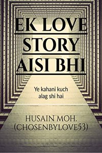 Ek Love story aisi bhi : Ek aur story aisi hi jo puri nahi ho pahe