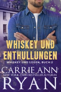 Whiskey und Enthüllungen