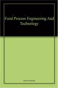 Food Process Engineering And Technology