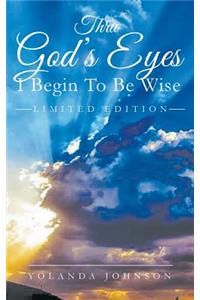 Thru God's Eyes