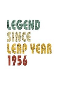 Legend Since Leap Year 1956: Retro Birthday Gift Notebook With Lined College Ruled Paper. Funny Quote Sayings 5 x 8 Notepad Journal For People Born February 29th 1956.