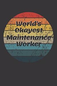 World's Okayest Maintenance Worker Notebook