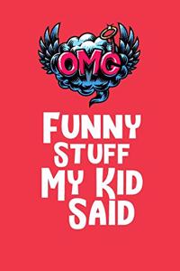 Funny Stuff My Kid Said