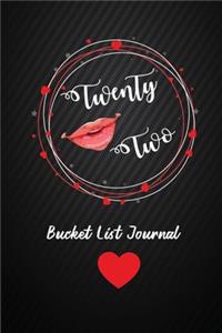 Twenty Two Bucket List Journal