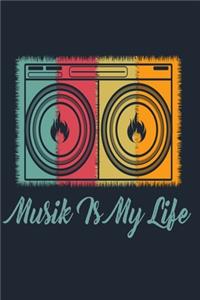 Musik Is My Life