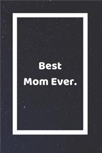Best Mom Ever