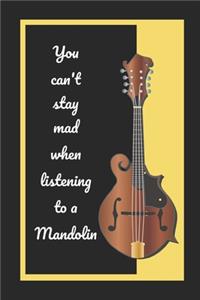 You Can't Stay Mad When Listening To A Mandolin