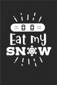 Eat My Snow