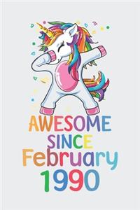 Awesome Since February 1990 Notebook Unicorn Dabbing, Birthday Unicorn, Cute Happy Birthday Dabbing Unicorn Birthday Gift