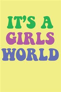 It's A Girls World