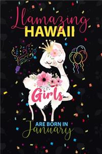 Llamazing Hawaii Girls are Born in January