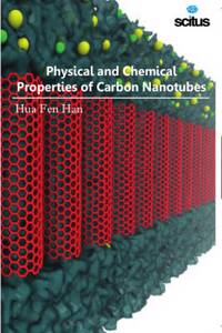 Physical and Chemical Properties of Carbon Nanotubes