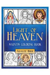 Light of Heaven Saints Coloring Book