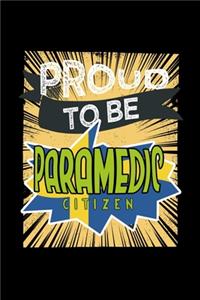 Proud to be paramedic citizen