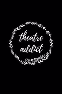 Theatre Addict