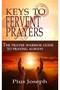 Keys to Fervent Prayer