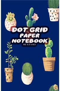 Dot Grid Paper Notebook A5 5.5x8.5
