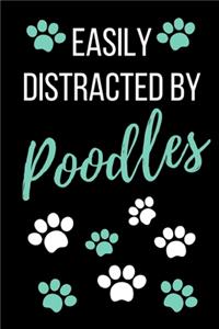 Easily Distracted By Poodles