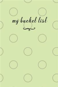 My Bucket List
