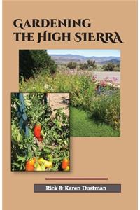 Gardening the High Sierra