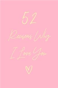 52 Reasons Why I Love You
