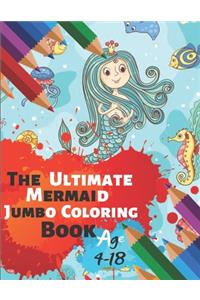 The Ultimate Mermaid Jumbo Coloring Book Age 4-18