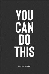 You Can Do This